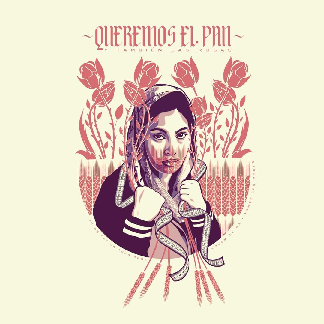 Queremos el pan y también las rosas